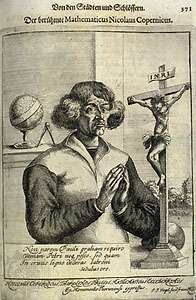 Engraving from Christoph Hartknoch's book Alt- und neues Preussen (1684; “Old and New Prussia”), depicting Nicolaus Copernicus as a saintly and humble figure. The astronomer is shown between a crucifix and a celestial globe, symbols of his vocation and work. The Latin text below the astronomer is an ode to Christ's suffering by Pope Pius II: “Not grace the equal of Paul's do I ask / Nor Peter's pardon seek, but what / To a thief you granted on the wood of the cross / This I do earnestly pray.”